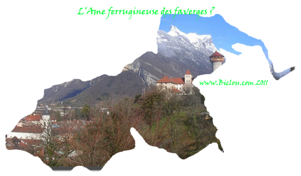 l'âme ferrugineuse des Faverges