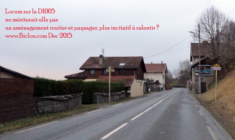 Locum en Chablais , mériterait un aménagement entrée de village plus clair ..