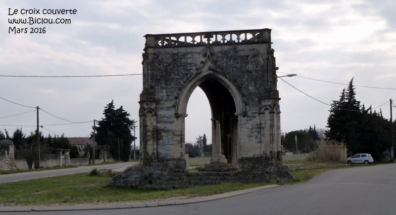 La croix couverte de Beaucaire a t elle disparu ?