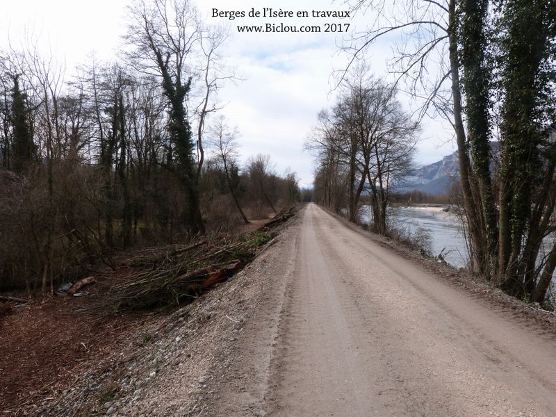 Berges de l'Isère en travaux mars 2017, attention malgré le manque de panenau à éviter pour l'instant