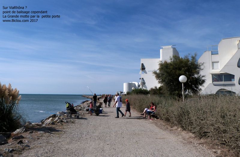 ViaRhôna ; aucun balisage, La grande Motte par la petite porte