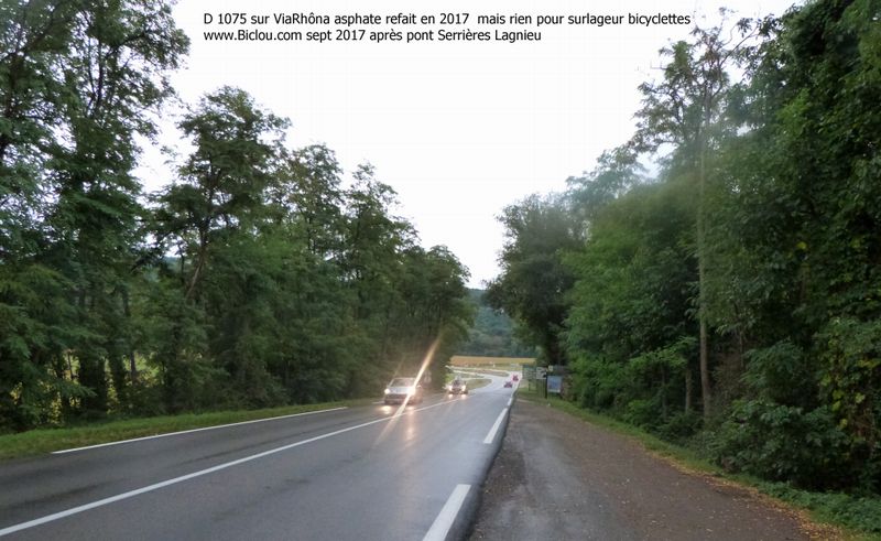 Sur ViaRhôna en 2017 : D 1075 vers La Balme, route refaite mais rien pour les vélos