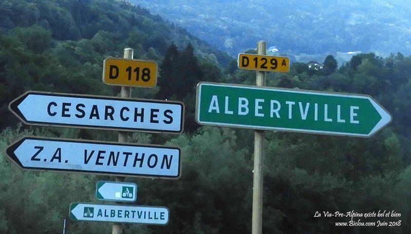 La ViaPreAlpina existe bel et bien en Combe de Savoie : comme indiquée ici avant Albertville en 2018