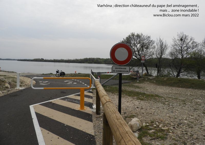 ViaRhôna : direction château neuf du pape, mais attention, zone inondable .. 