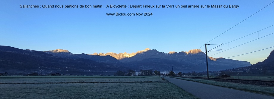 Sallanches ; départ frileux , qd le massif du Bargy s'éclaire ..